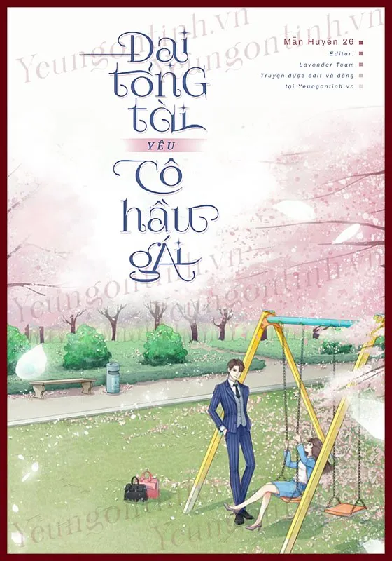 Truyện Đại tổng tài yêu cô hầu gái - Mẫn Huyên 26