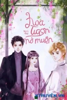 Truyện Dành Dành Nở Muộn - Zhihu