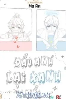 Truyện Đầu Anh Lại Xanh Rồi - Ma An