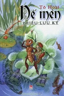 Truyện DẾ MÈN PHIÊU LƯU KÝ - Tô Hoài