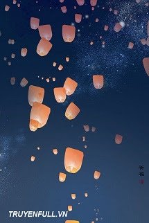 Truyện Đèn Trời Thả Giữa Đêm Hè - Phong Hạo Nguyệt