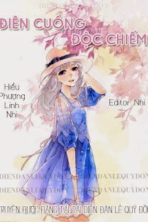 Truyện Điên Cuồng Độc Chiếm - Hiểu Phượng Linh Nhi