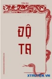 Truyện Độ Ta - Tồn Du