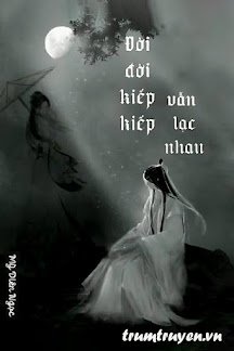Truyện Đời Đời Kiếp Kiếp Vẫn Lạc Nhau - Mỹ Diên Ngọc
