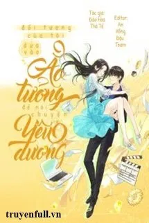 Truyện Đối Tượng Của Tôi Dựa Vào Ảo Tưởng Để Nói Chuyện Yêu Đương - Đào Hoa Thỏ Tể