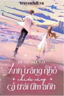 Truyện Dưới Ánh Trăng Có Tôi Và Em - Đỗ Thị Anh Thơ