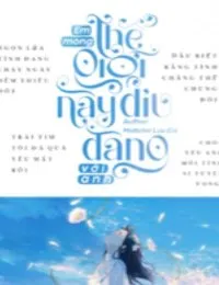 Truyện Em Mong Thế Giới Này Dịu Dàng Với Anh - Matcha Lựu Đỏ