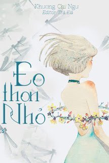 Truyện Eo Thon Nhỏ - Khương Chi Ngư