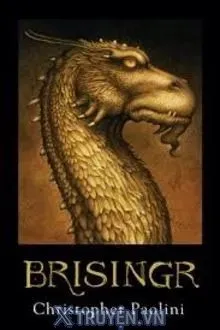 Truyện Eragon 3 (Brisingr) – Hỏa Kiếm - Christopher Paolini