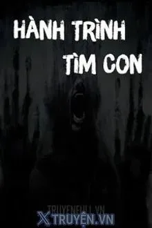 Truyện Hành Trình Tìm Con - Vô Danh