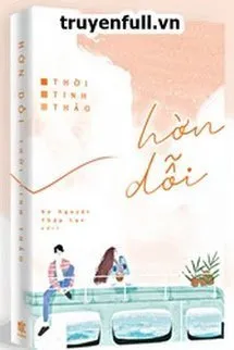 Truyện Hờn Dỗi - Thời Tinh Thảo