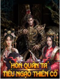 Truyện Hôn Quân Ta Tiểu Ngạo Thiên Cổ - Lâm Bắc Phàm - Khuynh Tâm Nhĩ Nha