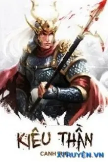 Truyện Kiêu Thần - Canh Tục