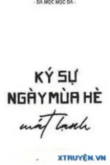 Truyện Ký Sự Ngày Mùa Hè Mát Lạnh - Đa Mộc Mộc Đa