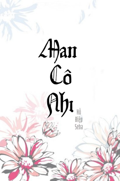 Truyện Man Cô Nhi - Hồ Điệp Seba