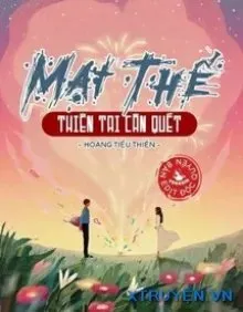 Truyện Mạt Thế Thiên Tai Càn Quét - Hoàng Tiểu Thiền