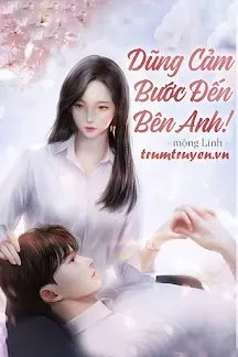 Truyện Một Xa Ba Nhớ! Tổng Tài Dũng Cảm Bước Đến Bên Anh! - Mộng Linh