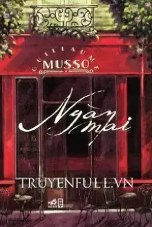 Truyện Ngày Mai (Demain) - Guillaume Musso