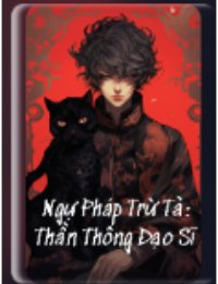 Truyện Ngự Pháp Trừ Tà: Thần Thông Đạo Sĩ - Xích Lan