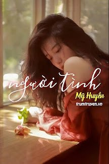 Truyện Người Tình - Mỹ Huyền - Mỹ Huyền