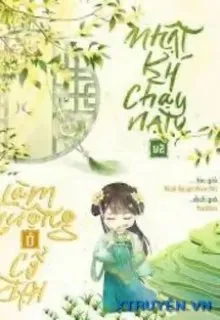 Truyện Nhật Kí Chạy Nạn Và Làm Ruộng Ở Cổ Đại - Minh Nguyệt Đoan Khỉ