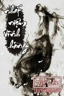 Truyện NHẤT NIỆM VĨNH HẰNG - Nhĩ Căn