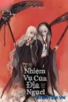 Truyện Nhiệm Vụ Của Địa Ngục! - Thiênn Thiênz