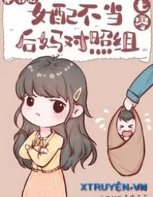 Truyện Nữ Phụ Không Lo Mẹ Kế Đối Chiếu Tổ [Thập Niên 70] - home Độc Bộ Thiên Hạ