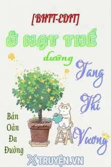Truyện Ở Mạt Thế Dưỡng Tang Thi Vương - Bán Oản Đa Đường