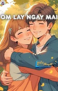 Truyện Ôm Lấy Ngày Mai - Đại Tỷ Tỷ Mạc Mạc