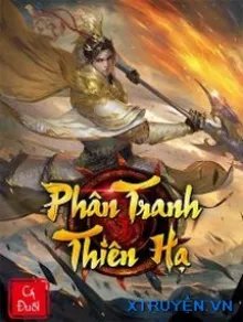 Truyện Phân Tranh Thiên Hạ - Diệp Thiên Sầu