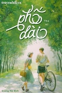 Truyện Phố dài - Thù Vỉ