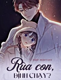 Truyện Rùa Con, Định Chạy? - Mập Mập7299