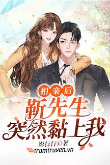 Truyện Sau Khi Xem Mắt, Ngài Cận Đột Nhiên Quấn Lấy Tôi - Ảnh Hành Hành