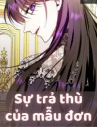 Truyện SỰ TRẢ THÙ CỦA MẪU ĐƠN - Diên Vĩ Đỏ
