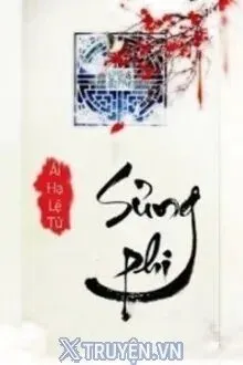 Truyện Sủng Phi - Ái Hạ Lệ Tử