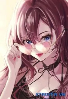 Truyện Ta Có Hào Quang Của Nữ Chính - Duy Khách 99