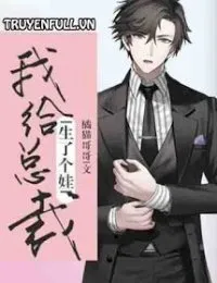 Truyện Ta Sinh Con Cho Tổng Tài - Quất Miêu Ca Ca