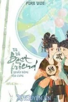 Truyện Ta Và Best Friend Khuấy Đảo Hậu Cung - Pura Vida