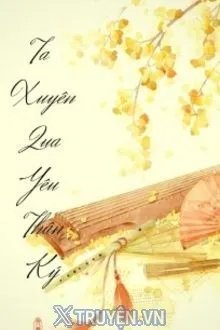 Truyện Ta Xuyên Qua Yêu Thần Ký - Lăng Tiêu Vũ