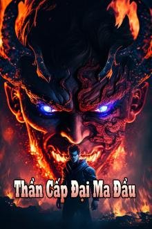 Truyện Thần Cấp Đại Ma Đầu - Lạp Mỗ