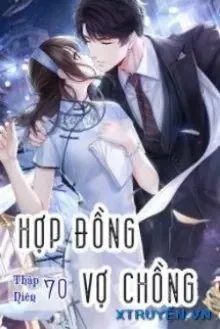 Truyện Thập Niên 70 Hợp Đồng Hôn Nhân - Hồ Bất Phó