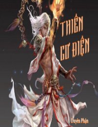Truyện Thiên Cơ Điện - Tân Tiểu Điệp - Duyên Phận