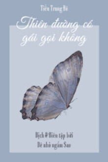 Truyện Thiên Đường Có Gái Gọi Không - Tiểu Trung Đô