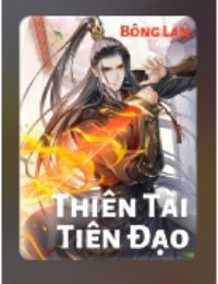 Truyện Thiên Tài Tiên Đạo - Lâm Minh - Bông Lan