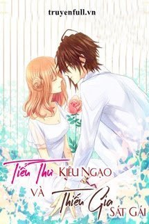 Truyện Tiểu Thư Kiêu Ngạo Và Thiếu Gia Sát Gái - Gia Hân