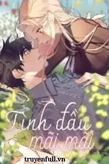 Truyện Tình Đầu Mãi Mãi - Kle