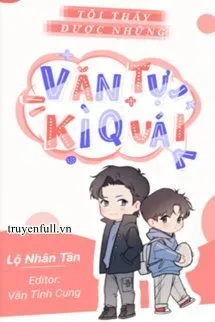 Truyện Tôi Thấy Được Những Văn Tự Kỳ Quái - Lộ Nhân Tân