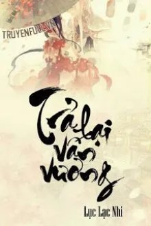 Truyện Trả Lại Vấn Vương - Lục Lạc Nhi
