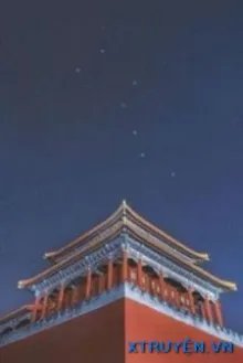 Truyện Tử Cấm Thành Nghìn Lẻ Một Đêm - 阮 怀 春